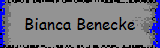 Bianca Benecke